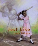 Just Like Josh Gibson  9781416927280 Front Cover