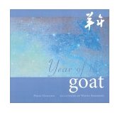 Year of the Goat 2002 9781586639280 Front Cover