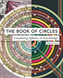 Book of Circles Visualizing Spheres of Knowledge  9781616895280 Front Cover