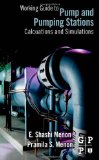 Working Guide to Pump and Pumping Stations Calculations and Simulations  9781856178280 Front Cover