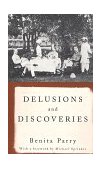 Delusions and Discoveries India in the British Imagination, 1880-1930 1998 9781859841280 Front Cover
