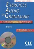 Exercices Audio De Grammaire: Niveau Intermediaire 1st 9782090337280 Front Cover
