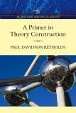 Primer in Theory Construction An a&amp;amp;B Classics Edition
