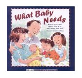 What Baby Needs 2001 9780316788281 Front Cover