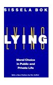 Lying Moral Choice in Public and Private Life