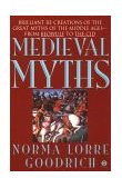 Medieval Myths 1994 9780452011281 Front Cover