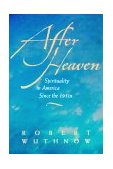 After Heaven Spirituality in America since The 1950s cover art