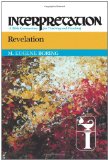 Revelation Interpretation: A Bible Commentary for Teaching and Preaching