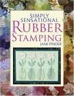 Simply Sensational Rubber Stamping 2006 9780715323281 Front Cover