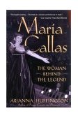 Maria Callas The Woman Behind the Legend cover art