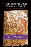 Hellenistic and Biblical Greek A Graduated Reader  9781107686281 Front Cover