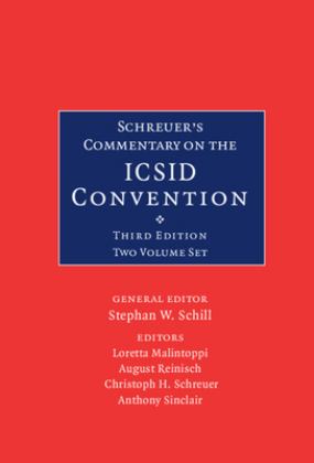 Schreuer's Commentary on the Icsid Convention Set: A Commentary on the Convention on the Settlement of Investment Disputes Between States and Nationals of Other States  9781108494281 Front Cover