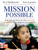 Mission Possible How the Secrets of the Success Academies Can Work in Any School cover art
