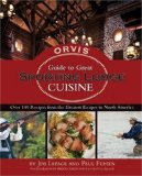 Orvis Guide to Great Sporting Lodge Cuisine 2008 9781401603281 Front Cover