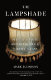 Lampshade A Holocaust Detective Story from Buchenwald to New Orleans 2011 9781416566281 Front Cover