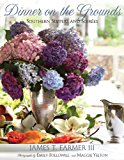 Dinner on the Grounds Southern Suppers and Soirees  9781423636281 Front Cover