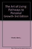 The Art of Living: Pathways to Personal Growth-3rd Edition cover art