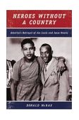 Heroes Without a Country America's Betrayal of Joe Louis and Jesse Owens cover art