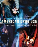 Sociology of American Drug Use 2nd 9780195375282 Front Cover