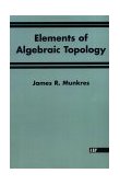 Elements of Algebraic Topology 