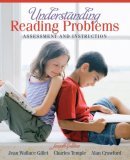 Understanding Reading Problems Assessment and Instruction 7th 9780205520282 Front Cover