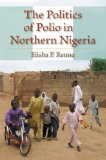 Politics of Polio in Northern Nigeria  cover art