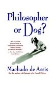 Philosopher or Dog? 1992 9780374523282 Front Cover