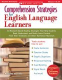 Comprehension Strategies for English Language Learners 30 Research-Based Reading Strategies That Help Students Read, Understand, and Really Learn Content from Their Textbooks and Other Nonfiction Materials cover art