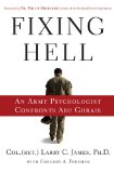 Fixing Hell An Army Psychologist Confronts Abu Ghraib 2008 9780446509282 Front Cover