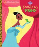 Princess and the Frog Little Golden Book (Disney Princess and the Frog) 2009 9780736426282 Front Cover