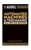 Audel Automated Machines and Toolmaking 