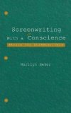 Screenwriting with a Conscience Ethics for Screenwriters cover art