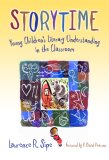 Storytime Young Children's Literary Understanding in the Classroom cover art