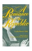 Romance of the Republic  9780813109282 Front Cover