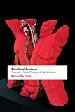 Biocultural Creatures: Toward a New Theory of the Human  9780822361282 Front Cover