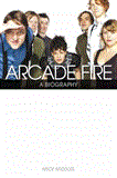 Arcade Fire 2012 9781780381282 Front Cover