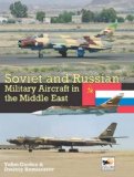 Soviet and Russian Military Aircraft in the Middle East  9781902109282 Front Cover