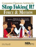 Companion Classroom Activities for Stop Faking It! Force and Motion  cover art