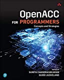 OpenACC for Programmers Concepts and Strategies  9780134694283 Front Cover