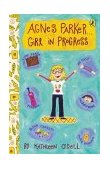 Agnes Parker ... Girl in Progress  9780142402283 Front Cover