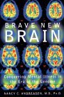 Brave New Brain Conquering Mental Illness in the Era of the Genome cover art