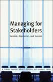 Managing for Stakeholders Survival, Reputation, and Success cover art