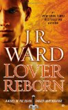 Lover Reborn A Novel of the Black Dagger Brotherhood 2012 9780451238283 Front Cover