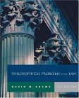 Philosophical Problems in the Law 4th 2004 Revised  9780534584283 Front Cover