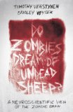 Do Zombies Dream of Undead Sheep? A Neuroscientific View of the Zombie Brain cover art