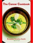 Cancer Cook Book : Food for Life 2004 9781418485283 Front Cover