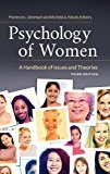 Psychology of Women A Handbook of Issues and Theories 3rd 9781440842283 Front Cover