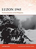 Luzon 1945: The Final Liberation of the Philippines  9781472816283 Front Cover