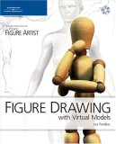 Figure Drawing with Virtual Models 2006 9781598633283 Front Cover