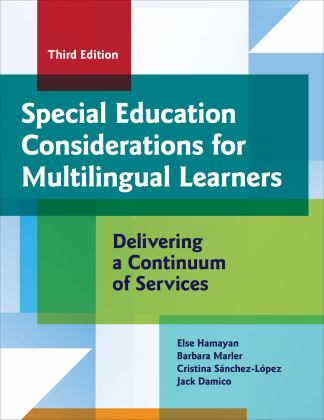 Special Education Considerations for Multilingual Learners Delivering a Continuum of Services 3rd 9781681256283 Front Cover